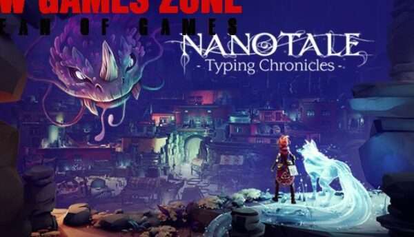 Nanotale Typing Chronicles Free Download