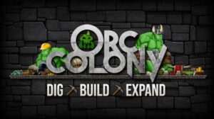 Orc Colony Free Download