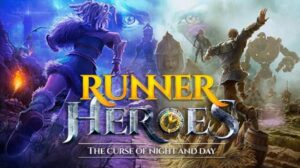 RUNNER HEROES The curse of night and day Free Download
