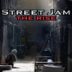 Street Jam The Rise Free Download