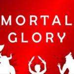 Mortal Glory Free Download