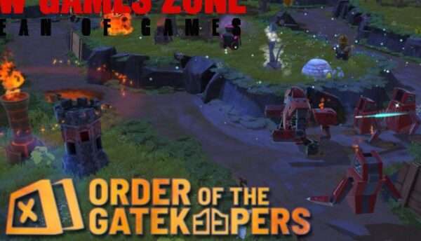 Order Of The Gatekeepers Free Download