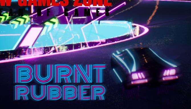 Burnt Rubber Free Download