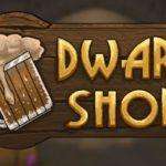 Dwarf Shop Free Download