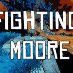 Fighting Moore Free Download