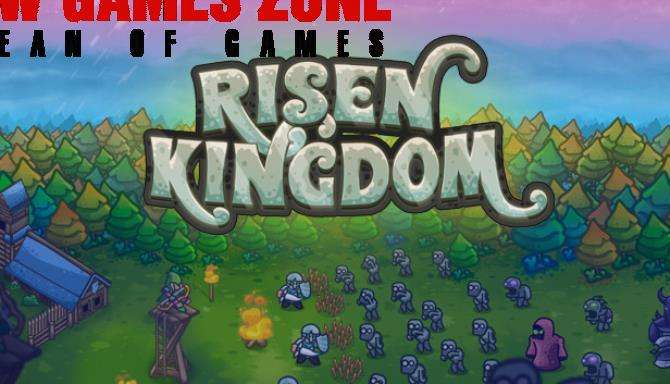 Risen Kingdom Free Download