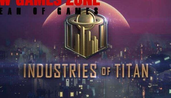 Industries of Titan Free Download