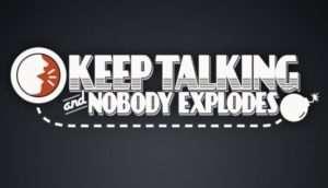 Keep Talking and Nobody Explodes Free Download