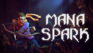 Mana Spark Free Download