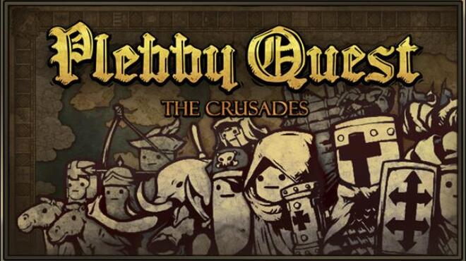 Plebby Quest The Crusades Free Download