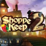 Shoppe Keep 2 Free Download