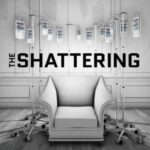 The Shattering Free Download