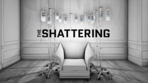 The Shattering Free Download