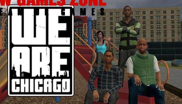 We Are Chicago Free Download