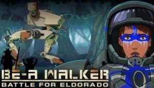BE A Walker Free Download