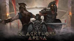 Blackthorn Arena Free Download