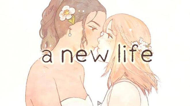 a new life Free Download