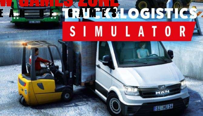 Truck and Logistics Simulator Free Download