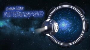 Into the TIMEVERSE Free Download