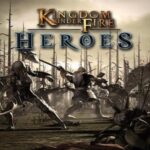 Kingdom Under Fire Heroes Free Download