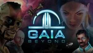 Gaia Beyond Free Download