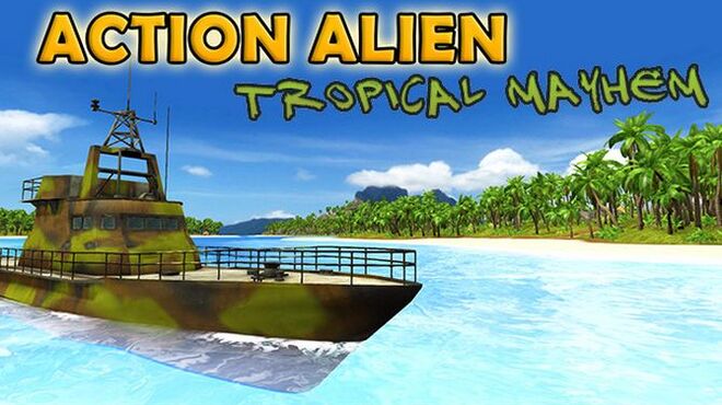 Action Alien Tropical Mayhem Free Download