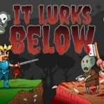 It Lurks Below Free Download