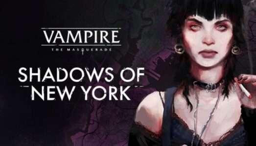Vampire The Masquerade Shadows of New York Free Download