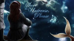 Save The Universe Please Free Download
