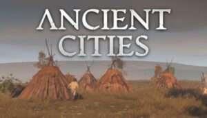 Ancient Cities Free Download