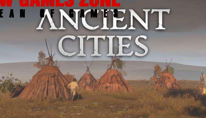 Ancient Cities Free Download