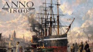 Anno 1800 Free Download
