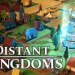 Distant Kingdoms Free Download