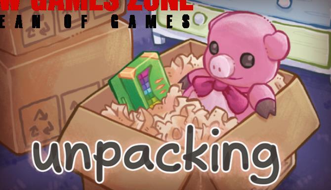 Unpacking Free Download