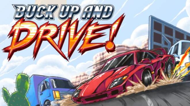 Buck Up And Drive Free Download