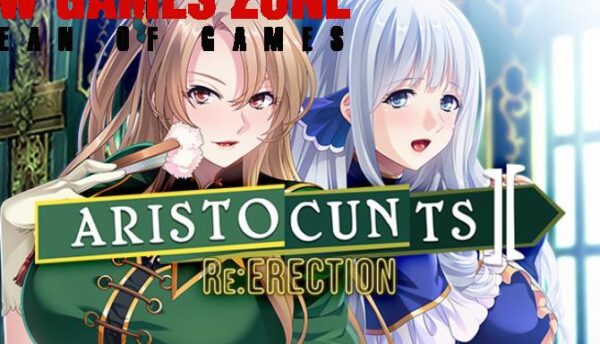 Aristocunts II Re ERECTION Free Download