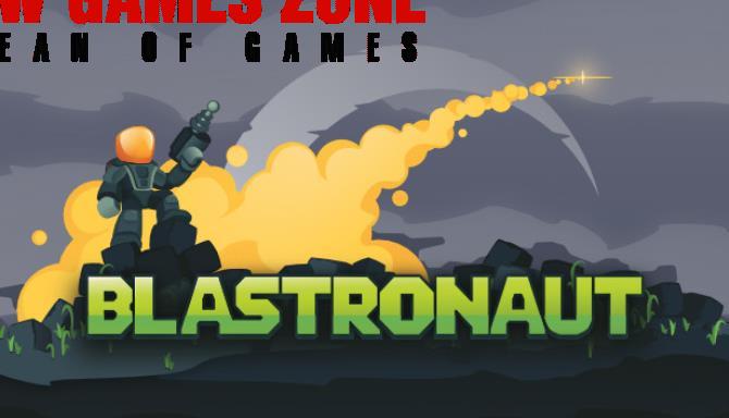 BLASTRONAUT