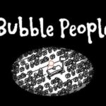 Bubble People Free Download