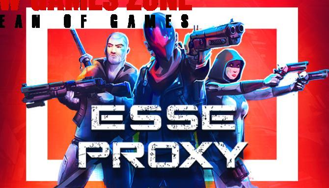 Esse Proxy Free Download