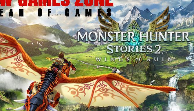 Monster Hunter Stories 2 Wings of Ruin Free Download