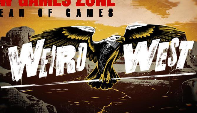 Weird West Free Download
