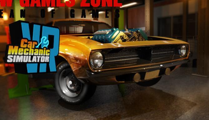 Car Mechanic Simulator VR Free Download