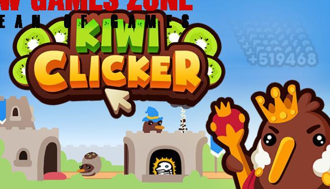 Kiwi Clicker Juiced Up