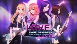 Love, Money, Rock’n’Roll