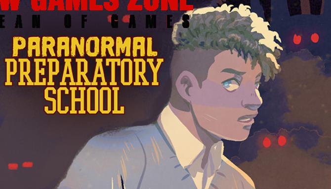 Paranormal Preparatory School