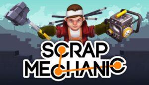 Scrap Mechanic