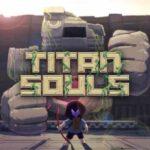 Titan Souls Digital Special Edition
