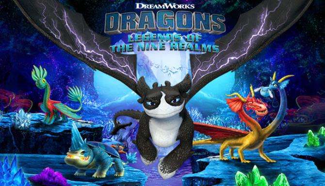DreamWorks Dragons Legends of The Nine Realms