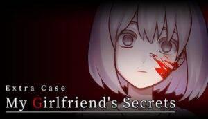 Extra Case My Girlfriends Secrets Free Download