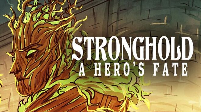 Stronghold A Heros Fate Free Download